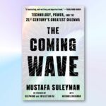 The Coming Wave: Mellem autokrati og dystopi