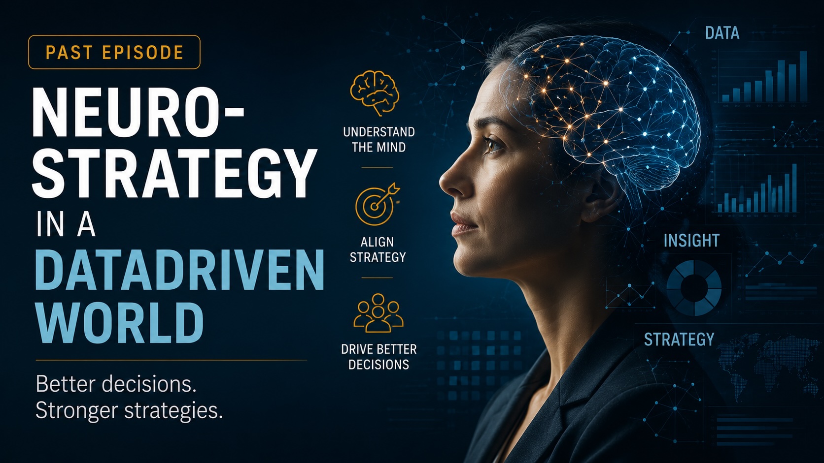 Neuro-strategy In a Data-driven World